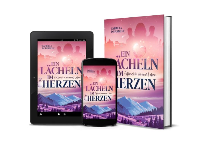 Buchcover zum Band 2 " Ein Lächeln im Herzen- Aufbruch in ein neues Leben" Drei verschiedene Buchversionen des zweiten Bandes "Ein Lächeln im Herzen- Aufbruch in ein neues Leben"